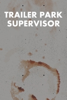 Trailer Park Supervisor: Guitar Tab Notebook 6x9 120 Pages 1691072915 Book Cover