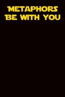Metaphors Be with You: Ukulele Tab Notebook 6x9 120 Pages 1093679700 Book Cover