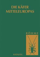 Die Kafer Mitteleuropas, Bd. K: Katalog (Faunistische Ubersicht) 3827416787 Book Cover