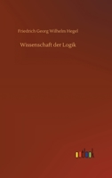 Wissenschaft der Logik 3752356758 Book Cover
