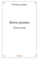 Brèves pensées - Tome 1 (French Edition) 2414231491 Book Cover