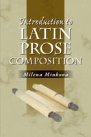 Introduction to Latin Prose Composition 1898855439 Book Cover