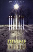 Day by Day Divine Titles 1871642183 Book Cover