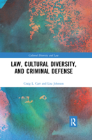 Law, Cultural Diversity, and Criminal Defense (Cultural Diversity and Law) 0367481243 Book Cover