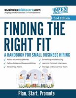 Finding the Right Fit: A Handbook for Small Business Hiring 1965267122 Book Cover
