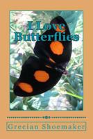 I Love Butterflies 1983662364 Book Cover