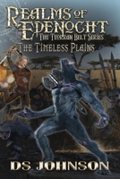 Realms of Edenocht: The Timeless Plains 1735285943 Book Cover