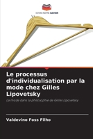 Le processus d'individualisation par la mode chez Gilles Lipovetsky (French Edition) 6208291151 Book Cover