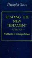 Reading the New Testament: Methods of Interpretation 0800620585 Book Cover