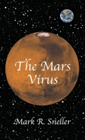 The Mars Virus 1733023895 Book Cover