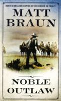 Noble Outlaw 0671832034 Book Cover