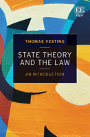 State Theory and the Law: An Introduction 1788979311 Book Cover