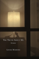 The Truth about Me 0998801402 Book Cover