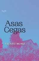 Asas Cegas (Portuguese Edition) B0H8J7JNTG Book Cover