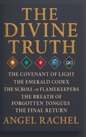 The Divine Truth: The Covenant of Light 1764127951 Book Cover