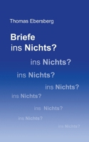 Briefe ins Nichts? 3754384570 Book Cover