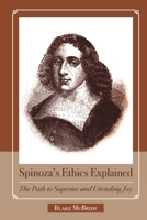 Spinoza's Ethics Explained: The Path to Supreme and Unending Joy B0DKTKFSZW Book Cover