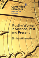 Muslim Women in Science, Past and Present 1009539426 Book Cover