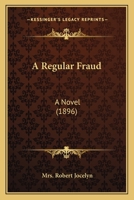 A Regular Fraud 1241221820 Book Cover