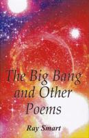 The Big Bang and Other Poems 072234614X Book Cover