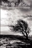 Reading the Signs - The Meaning from a Single Perspective 1847534244 Book Cover