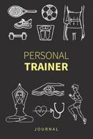 Personal Trainer Journal Exercise Workout Log Book: Take notes, record client progress and plan new training sessions. 108211913X Book Cover