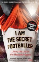 I Am the Secret Footballer 0852653085 Book Cover