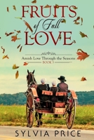 Fruits of Fall Love B08Y49YYR6 Book Cover