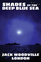 Shades of the Deep Blue Sea 0982120702 Book Cover