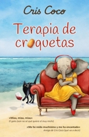 Terapia de Croquetas: Comedia ligera para sonreír mientras lees y comes croquetas (Spanish Edition) B0FP9L1PFT Book Cover