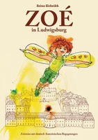 Zoé in Ludwigsburg (German Edition) 3819283145 Book Cover