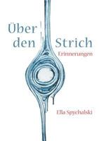Über den Strich: Erinnerungen 3831124639 Book Cover