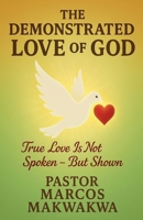 The Demonstrated Love of God B0FHJG521G Book Cover