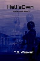 Hell's Own: System Wars: Frontier Wars Book 1 1938339436 Book Cover