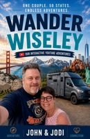 Wander Wiseley Our Interactive Youtube Adventures B0H84SD6TB Book Cover