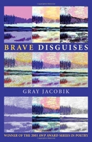 Brave Disguises 0822957884 Book Cover