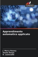 Apprendimento automatico applicato (Italian Edition) 6209703054 Book Cover