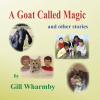A Goat Called Magic and other stories 1913839133 Book Cover