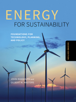 Energy for Sustainability: Foundations for Technology, Planning, and Policy 1610918207 Book Cover