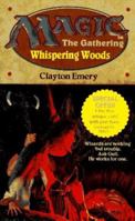 Whispering Woods (Magic: The Gathering: Greensleeves, #1) 0061054186 Book Cover