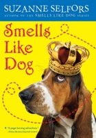 Smells Like Dog 0545333326 Book Cover
