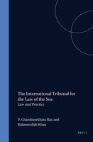 The International Tribunal for the Law of the Sea:Law and Practice 904111601X Book Cover