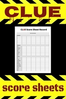 Clue score sheets: 120 clue refil pads, clue board score sheets, clue detective notebook sheets #3 1654693596 Book Cover