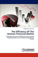 The Efficiency Of The Amman Financial Market 3659297836 Book Cover