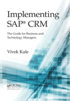 Implementing Sap(r) Crm: The Guide for Business and Technology Managers 0367378051 Book Cover