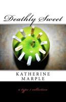 Deathly Sweet 1450518354 Book Cover