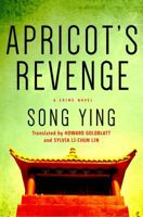 Apricot's Revenge: A Crime Novel 1250016444 Book Cover