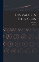 Los Valores Literarios 1018965467 Book Cover