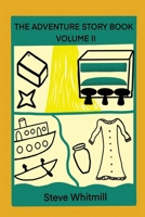 THE ADVENTURE STORY BOOK: VOLUME 2 1916617190 Book Cover