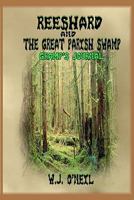 Reeshard and The Great Parish Swamp: Gramp's Journal 1461143276 Book Cover